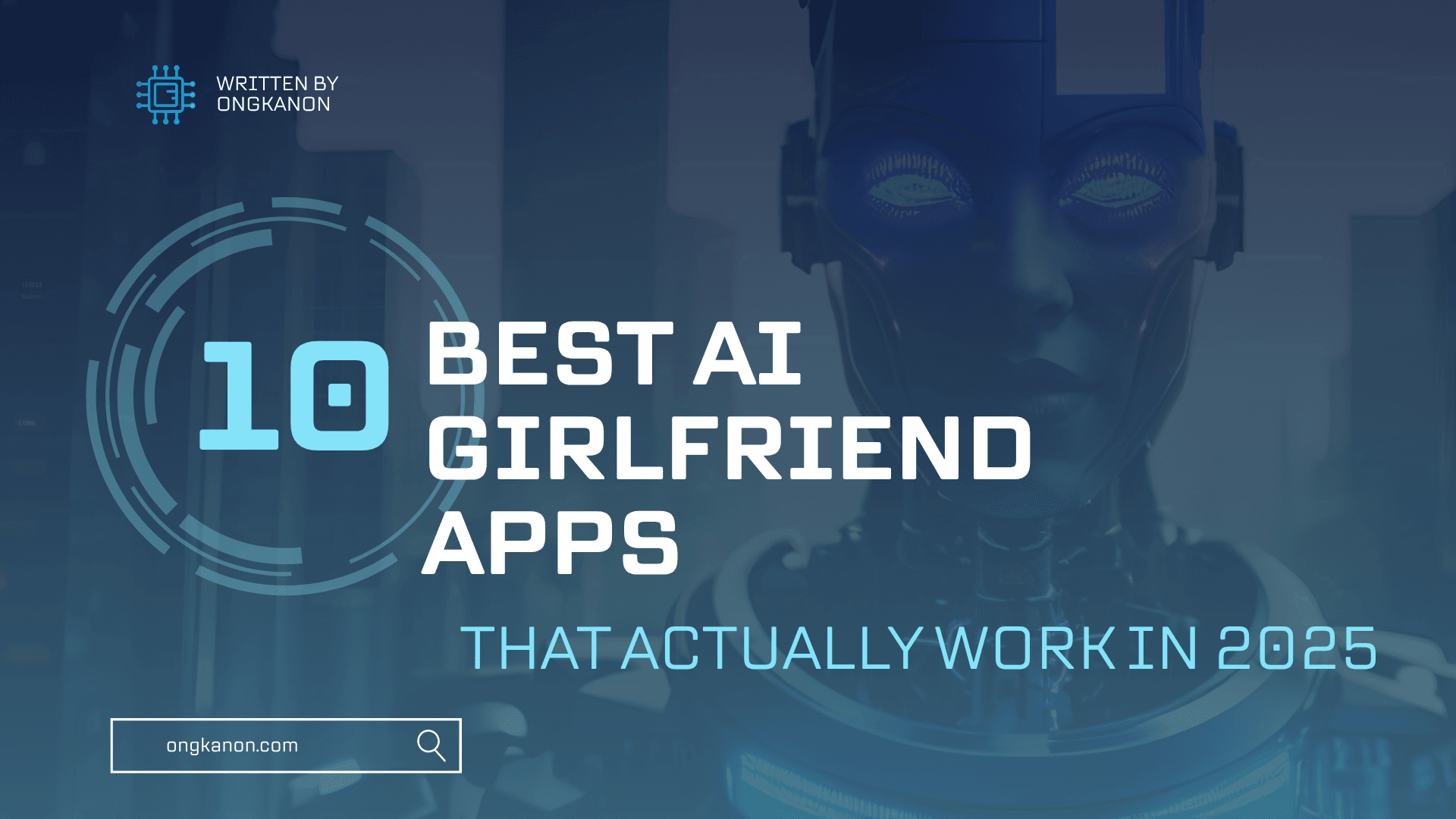 Featured image for 10 Best AI Girlfriend Apps That Actually Work in 2025